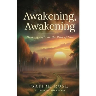 Afbeelding van Awakening, Awakening: Poems of Light on the Path Love