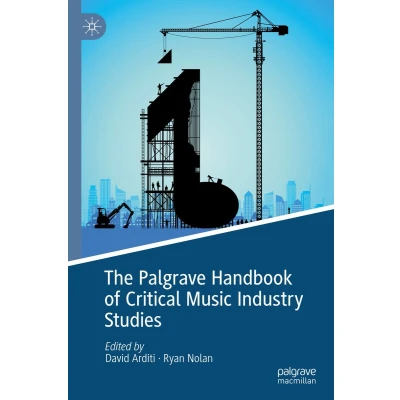 Afbeelding van The Palgrave Handbook of Critical Music Industry Studies