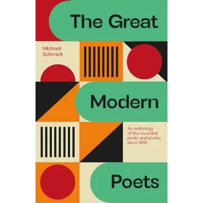 Afbeelding van the Great Modern Poets: An anthology of essential poets and poetry since 1900