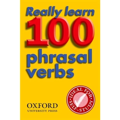 Afbeelding van REALLY Learn 100 phrasal verbs 2ND EDITION: the most frequent and useful in English six easy steps