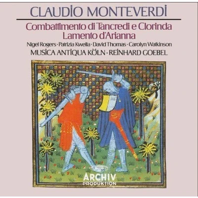 Afbeelding van Claudio Monteverdi: Combattimento di Tancredi e Clorinda; Lamento d&#039;Arianna