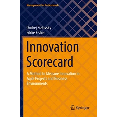 Afbeelding van Innovation Scorecard: A Method to Measure in Agile Projects and Business Environments