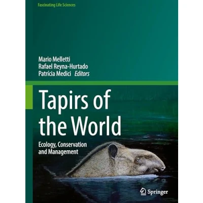 Afbeelding van Tapirs of the World: Ecology, Conservation and Management