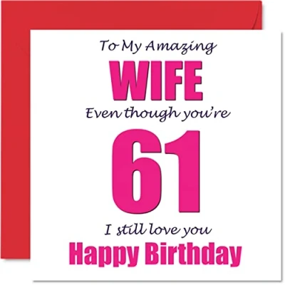 Afbeelding van Grappige 61ste Verjaardagskaarten voor Vrouw 61 I Still Love You Gelukkige Verjaardagskaart van Man Partner, Eenenzestig Zestigste Banter Cadeaus, 145mm x Grap Humor Wenskaarten