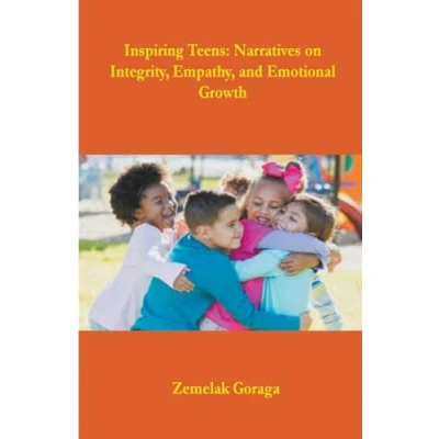 Afbeelding van Inspiring Teens: Narratives on Integrity, Empathy, and Emotional Growth