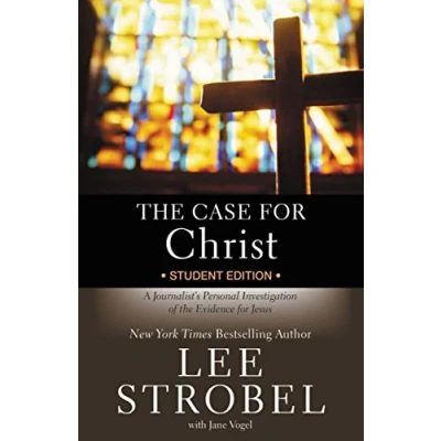 Afbeelding van the Case for Christ Student Edition: A Journalist&#039;s Personal Investigation of Evidence Jesus