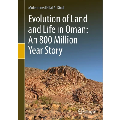 Afbeelding van Evolution of Land and Life in Oman: an 800 Million Year Story