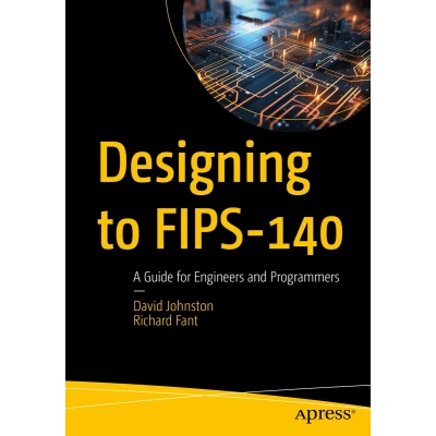 Afbeelding van Designing to FIPS 140: A Guide for Engineers and Programmers