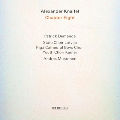 Afbeelding van Patrick Demenga, Latvian State Academic Choir, Youth Choir Kamer, Riga Cathedral Boys Chapter Eight (CD)