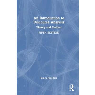Afbeelding van An Introduction to Discourse Analysis: Theory and Method