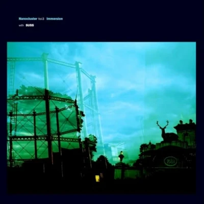Afbeelding van Immersion W &amp; Suss Nanocluster Vol. 3 (10&quot; LP)