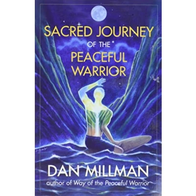 Afbeelding van Sacred Journey of the Peaceful Warrior: Second Edition