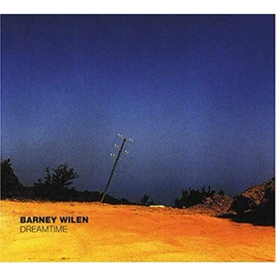 Afbeelding van Wilen Barney Dreamtime 1 Cd