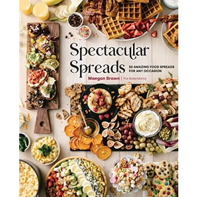 Afbeelding van Spectacular Spreads: 50 Amazing Food Spreads for Any Occasion