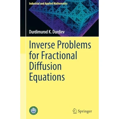 Afbeelding van Industrial and Applied Mathematics Inverse Problems for Fractional Diffusion Equations
