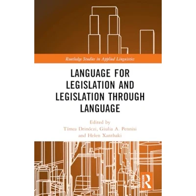 Afbeelding van Routledge Studies in Applied Linguistics Language for Legislation and through