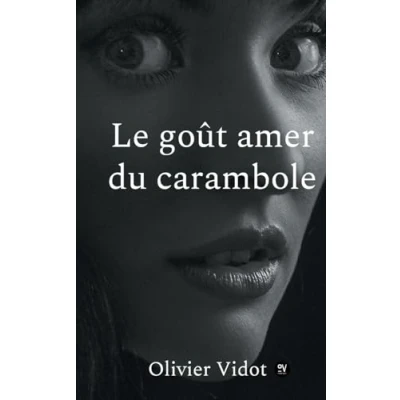 Afbeelding van Le gout amer du carambole.