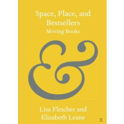 Afbeelding van Space, Place, and Bestsellers: Moving Books