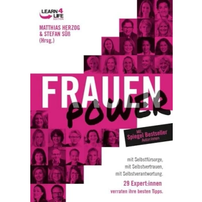 Afbeelding van FrauenPower: mit Selbstfürsorge, Selbstvertrauen, Selbstverantwortung. 29 Expert:innen verraten ihre besten Tipps: 3