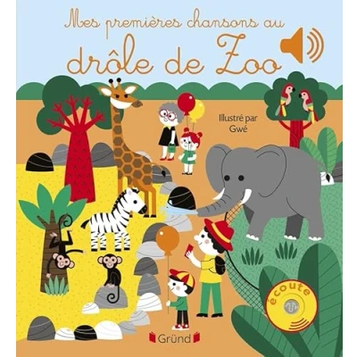 Afbeelding van Mes premières chansons au drôle de zoo Livre sonore et d&#039;éveil avec 6 puces sonores Bébé dès mois