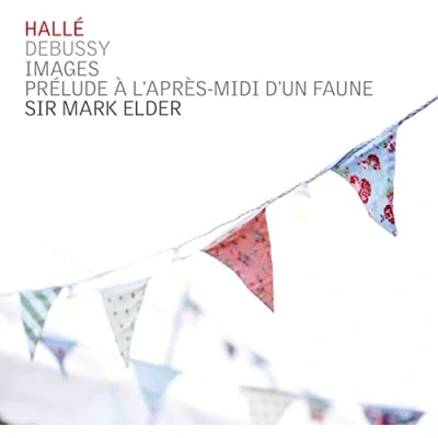 Afbeelding van Hallé Orchestra, Sir Mark Elder Debussy: Images Prelude A L&#039;apres Midi D&#039;un Faune (CD)