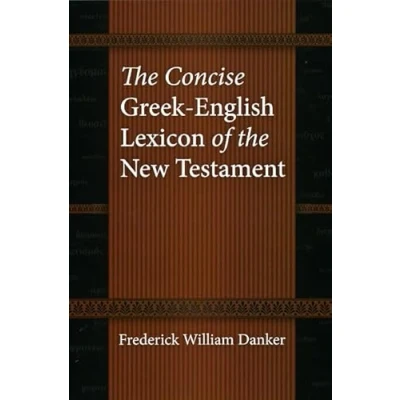 Afbeelding van the Concise Greek English Lexicon of New Testament