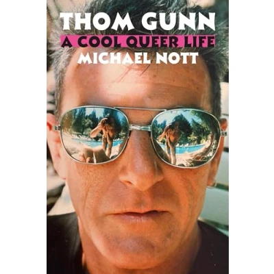 Afbeelding van Thom Gunn: A Cool Queer Life