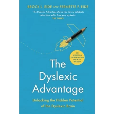 Afbeelding van the Dyslexic Advantage (New Edition): Unlocking Hidden Potential of Brain