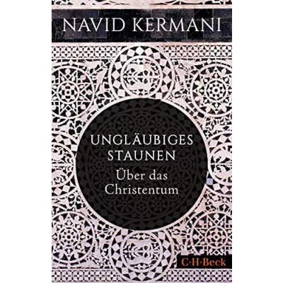 Afbeelding van Ungläubiges Staunen: Über das Christentum