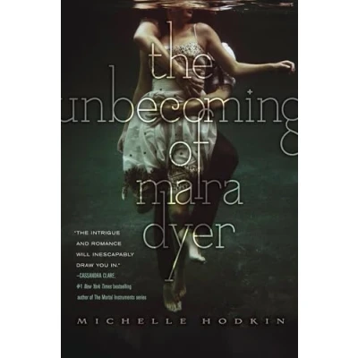 Afbeelding van The Unbecoming of Mara Dyer: Volume 1
