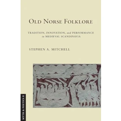 Afbeelding van Old Norse Folklore: Tradition, Innovation, and Performance in Medieval Scandinavia