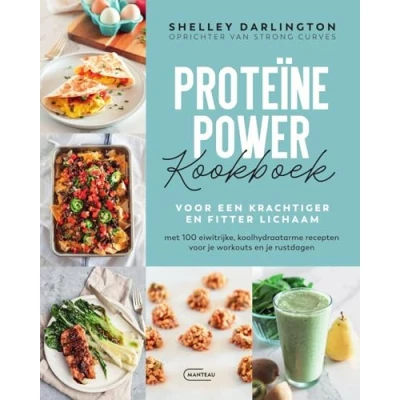 Afbeelding van Proteïne Power Kookboek voor een krachtiger en fitter lichaam (Paperback)