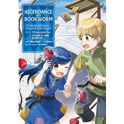 Afbeelding van ASCENDANCE OF a BOOKWORM PART 2 03: I&#039;ll Do Anything to Become Librarian!; Even Join the Temple Read Books!