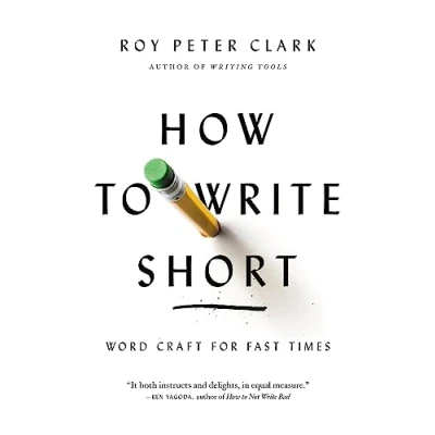 Afbeelding van How to Write Short: Word Craft for Fast Times