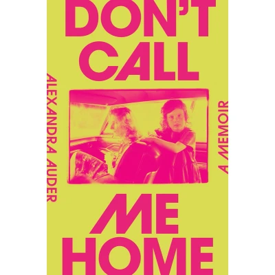 Afbeelding van Don&#039;t Call Me Home: A Memoir