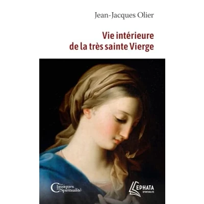 Afbeelding van Vie intérieure de la très sainte Vierge