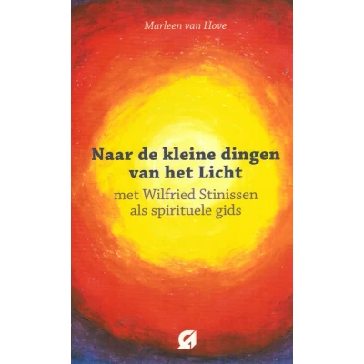 Afbeelding van Naar de &quot;;kleine dingen van het licht&quot;; (Paperback)