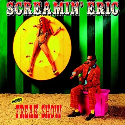 Afbeelding van Screamin&#039; Eric Freak Show (LP)