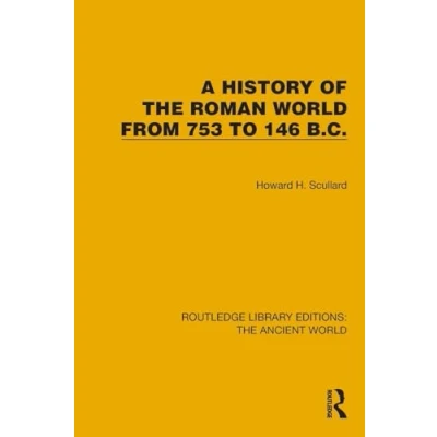 Afbeelding van Routledge Library Editions: the Ancient World A History of Roman from 753 to 146 B.C.