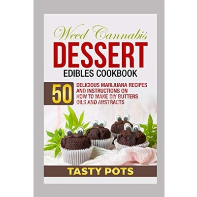 Afbeelding van Weed Cannabis Dessert Edibles Cookbook