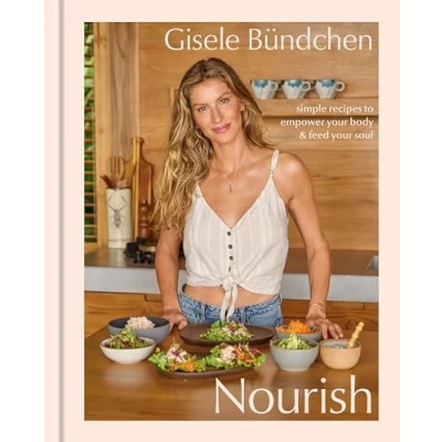 Afbeelding van Nourish: Simple Recipes to Empower Your Body and Feed Soul: A Healthy Lifestyle Cookbook
