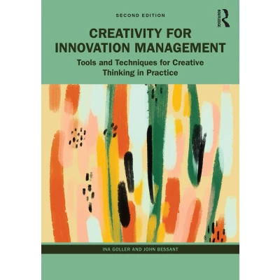 Afbeelding van Creativity for Innovation Management: Tools and Techniques Creative Thinking in Practice