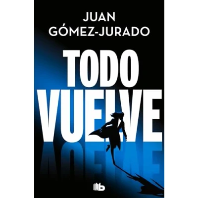 Afbeelding van Todo vuelve (Todo arde 2)
