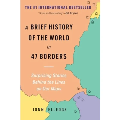 Afbeelding van A Brief History of the World in 47 Borders