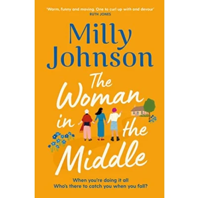 Afbeelding van the Woman in Middle: perfect escapist read from much loved Sunday Times bestseller