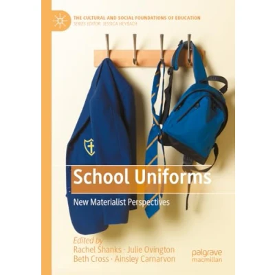 Afbeelding van School Uniforms: New Materialist Perspectives