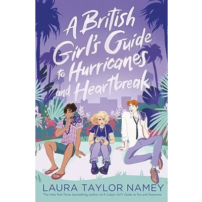 Afbeelding van A British Girl&#039;s Guide to Hurricanes and Heartbreak