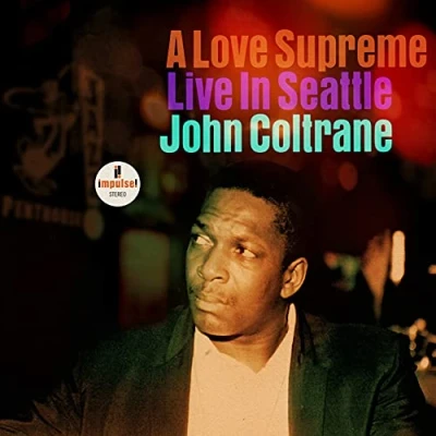 Afbeelding van John Coltrane A Love Supreme: Live In Seattle (CD)