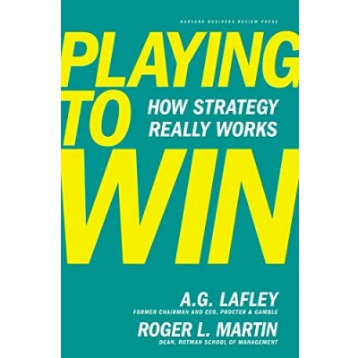 Afbeelding van Playing to Win: How Strategy Really Works