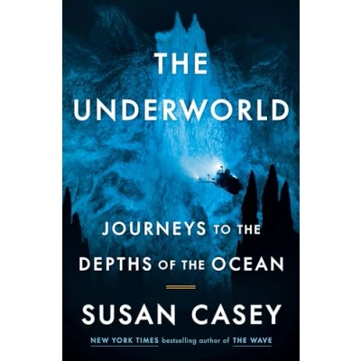 Afbeelding van the Underworld: Journeys to Depths of Ocean